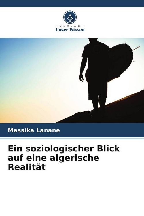 Produktbild: Ein soziologischer Blick auf eine algerische Realit&auml;t