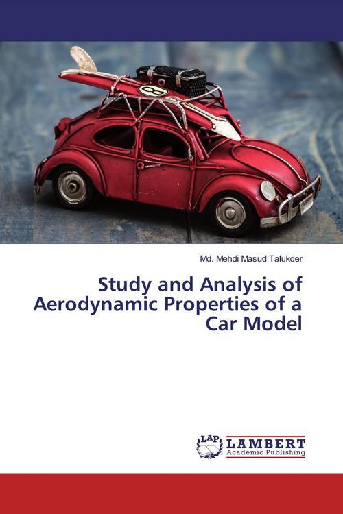 Produktbild: Study and Analysis of Aerodynamic Properties of a Car Model
