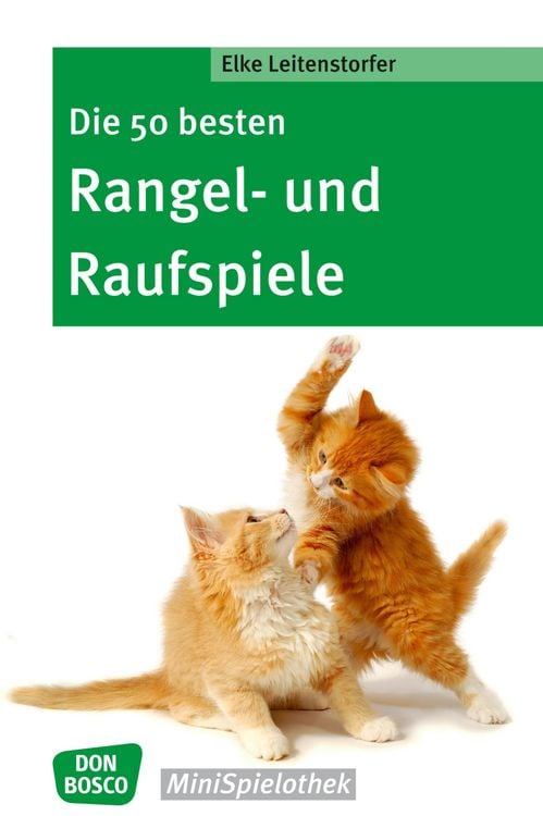 Produktbild: Die 50 besten Rangel- und Raufspiele - eBook