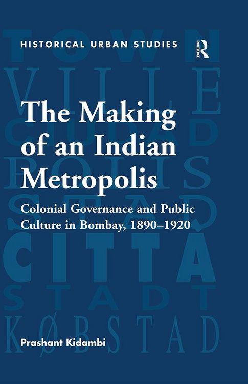 Produktbild: The Making of an Indian Metropolis