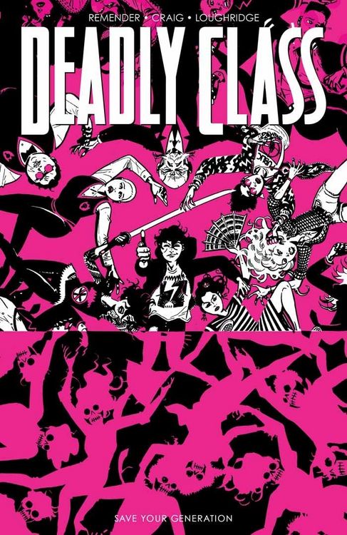Produktbild: Deadly Class Vol. 10: Save Your Generation