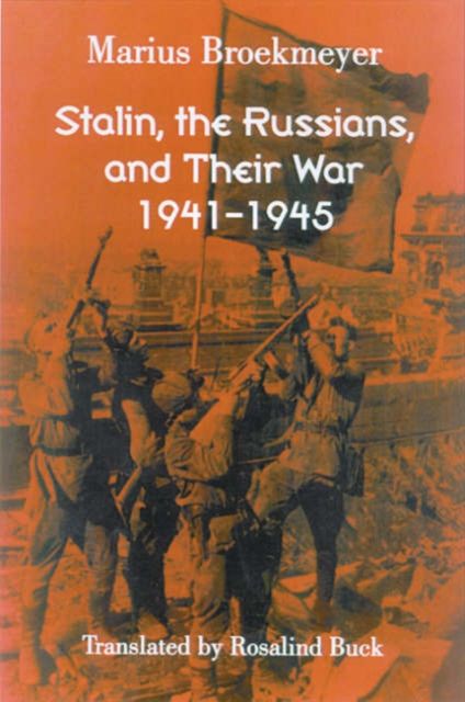 Produktbild: Broekmeyer, M: Stalin, the Russians, and Their War