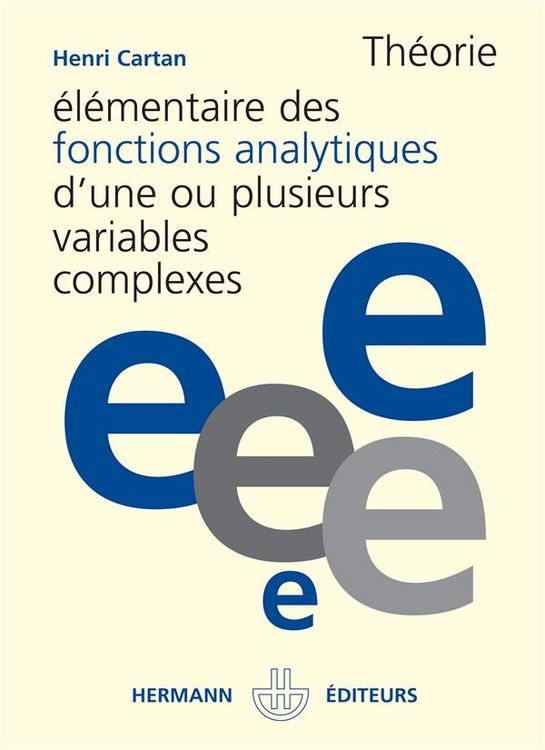 Produktbild: Th&eacute;orie &eacute;l&eacute;mentaire des fonctions analytiques d'une ou plusieurs variables complexes
