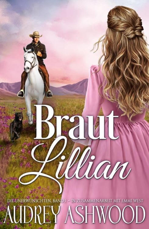 Produktbild: Braut Lillian (Die Unerw&uuml;nschten, #1)
