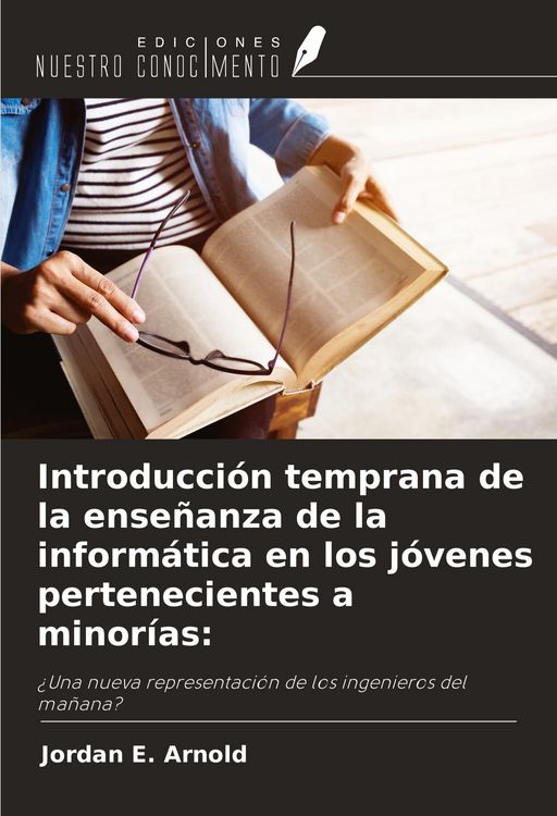 Produktbild: Introducci&oacute;n temprana de la ense&ntilde;anza de la inform&aacute;tica en los j&oacute;venes pertenecientes a minor&iacute;as: