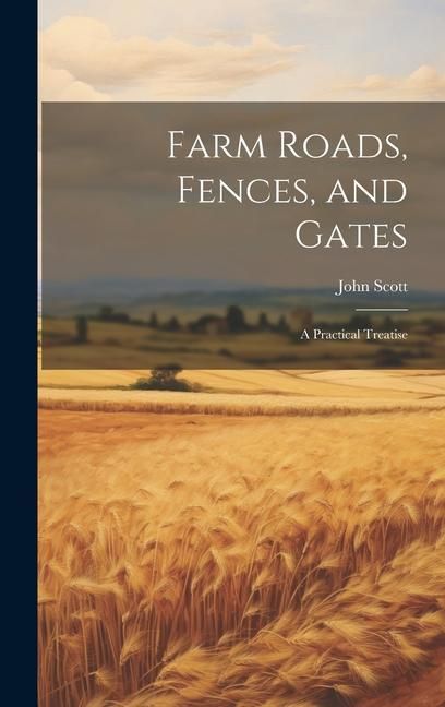 Produktbild: Farm Roads, Fences, and Gates