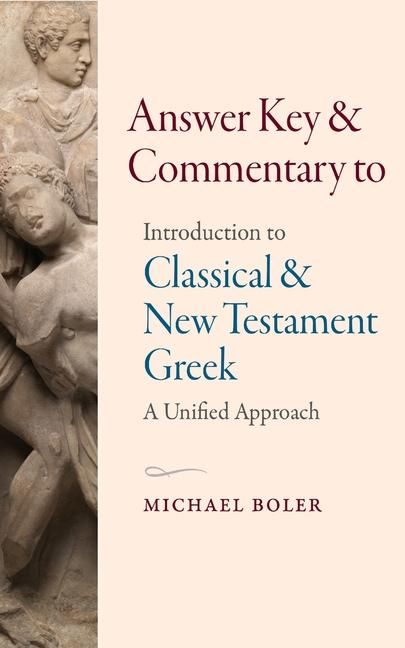 Produktbild: Answer Key and Commentary to Introduction to Classical and New Testament Greek
