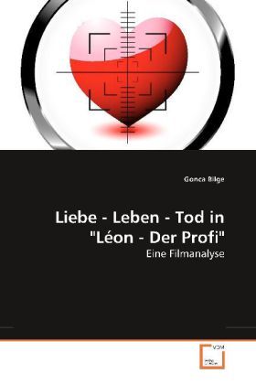 Produktbild: Bilge, G: Liebe - Leben - Tod in "L&eacute;on - Der Profi"