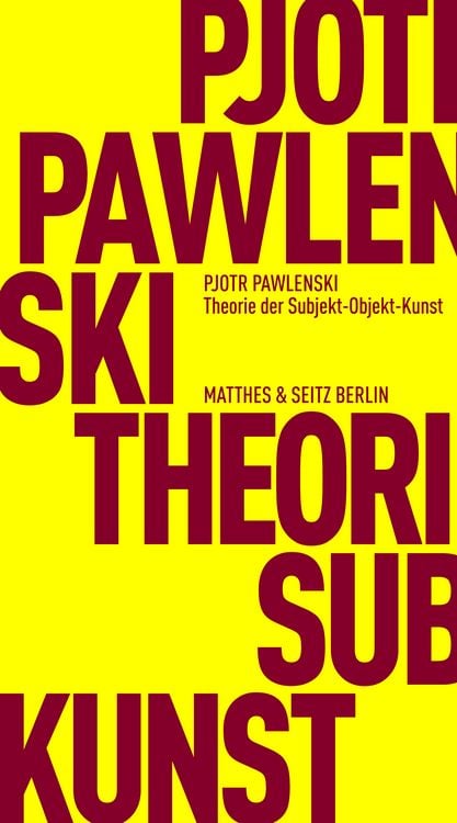 Produktbild: Theorie der Subjekt-Objekt-Kunst