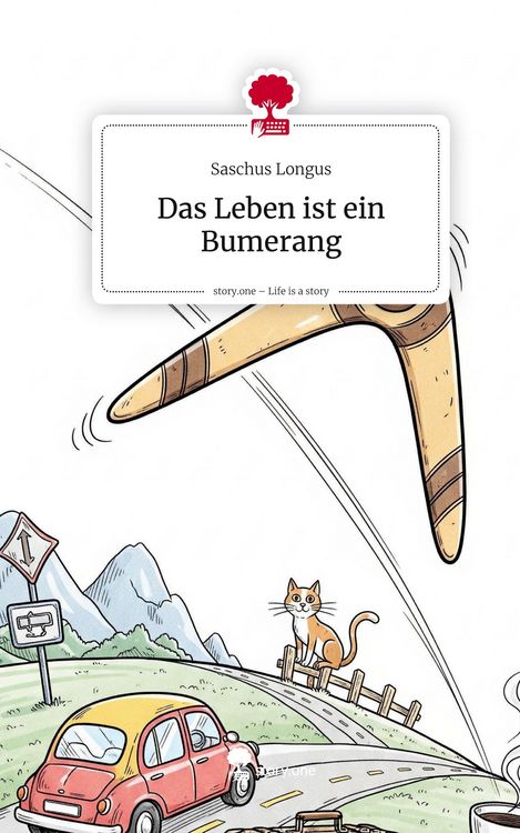 Produktbild: Das Leben ist ein Bumerang. Life is a Story - story.one