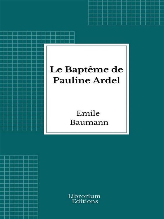 Produktbild: Le Bapt&ecirc;me de Pauline Ardel