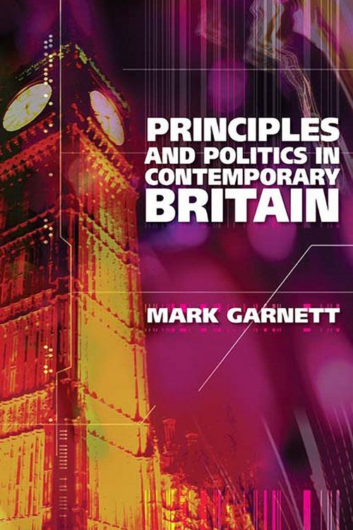 Produktbild: Principles and Politics in Contemporary Britain