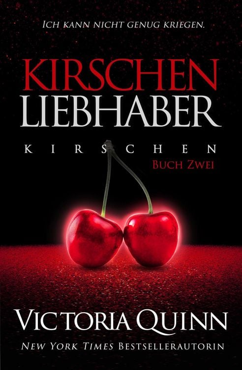 Produktbild: Der Kirschen-Liebhaber (Cherry, #2)