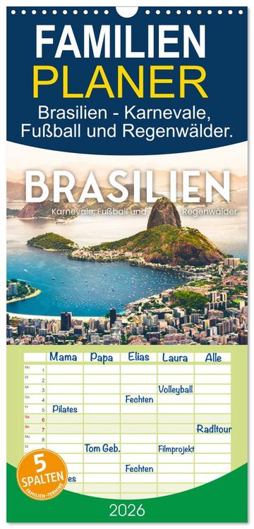 Produktbild: Familienplaner 2026 - Brasilien - Karnevale, Fu&szlig;ball und Regenw&auml;lder. mit 5 Spalten (Wandkalender, 21 x 45 cm) CALVENDO