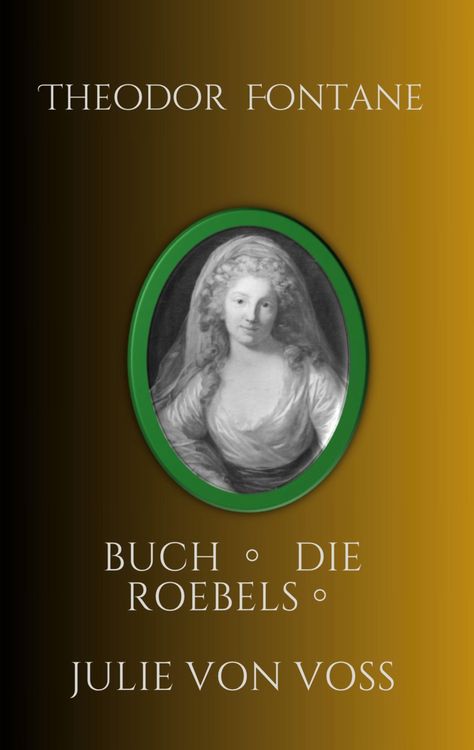 Produktbild: Julie von Vo&szlig;, Die R&ouml;bels, Buch