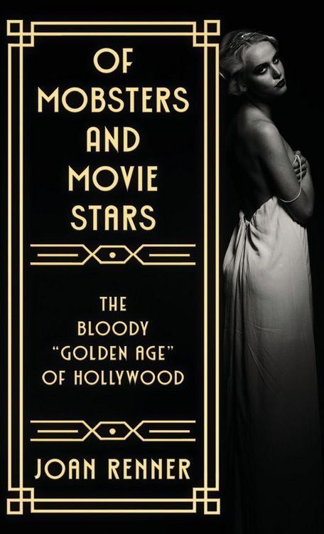 Produktbild: Of Mobsters and Movie Stars