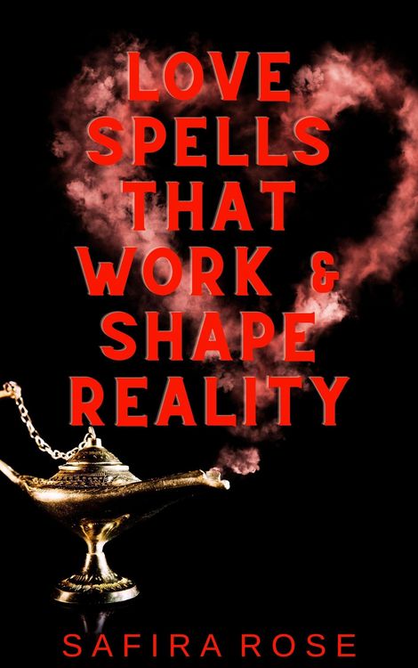 Produktbild: Love Spells That Work & Shape Reality
