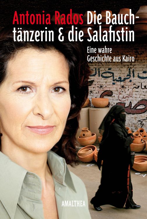 Produktbild: Die Baucht&auml;nzerin und die Salafistin