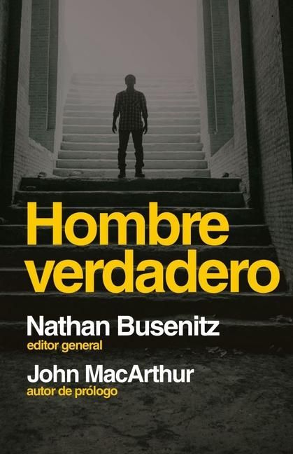 Produktbild: Hombre Verdadero (Men of the Word: Insights for Life from Men Who Walked with God)