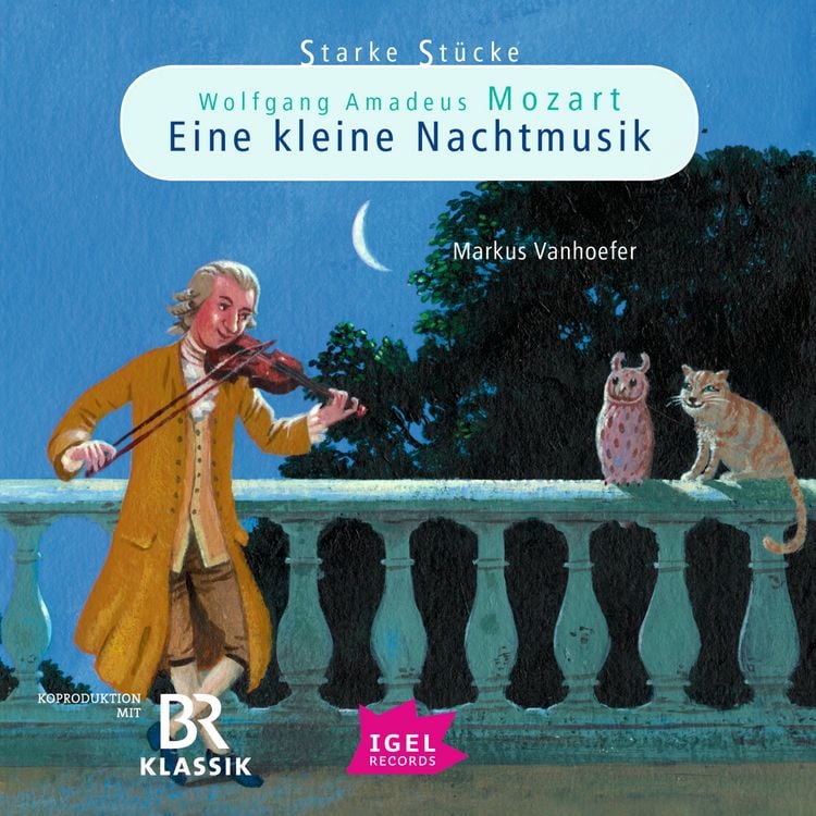 Produktbild: Starke St&uuml;cke. Wolfgang Amadeus Mozart. Eine kleine Nachtmusik