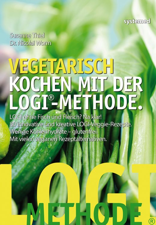 Produktbild: Vegetarisch kochen mit der LOGI-Methode