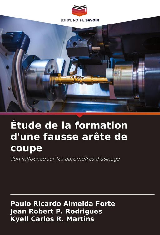 Produktbild: &Eacute;tude de la formation d'une fausse ar&ecirc;te de coupe