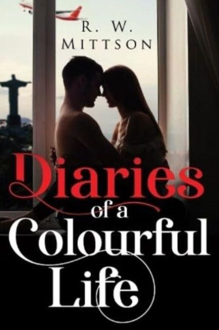 Produktbild: Mittson, R: Diaries of a Colourful Life