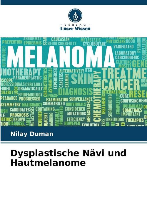 Produktbild: Dysplastische N&auml;vi und Hautmelanome