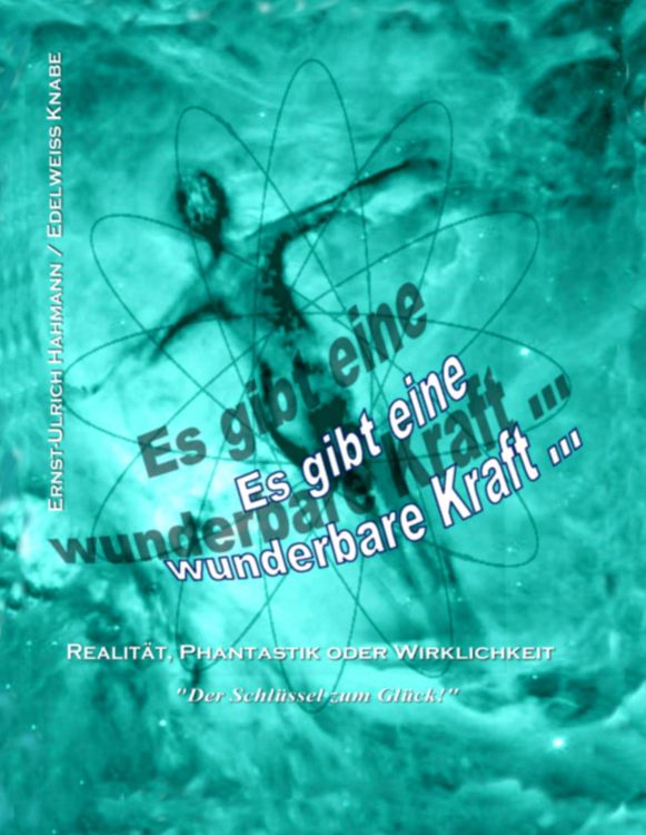 Produktbild: Es gibt eine wunderbare Kraft ...