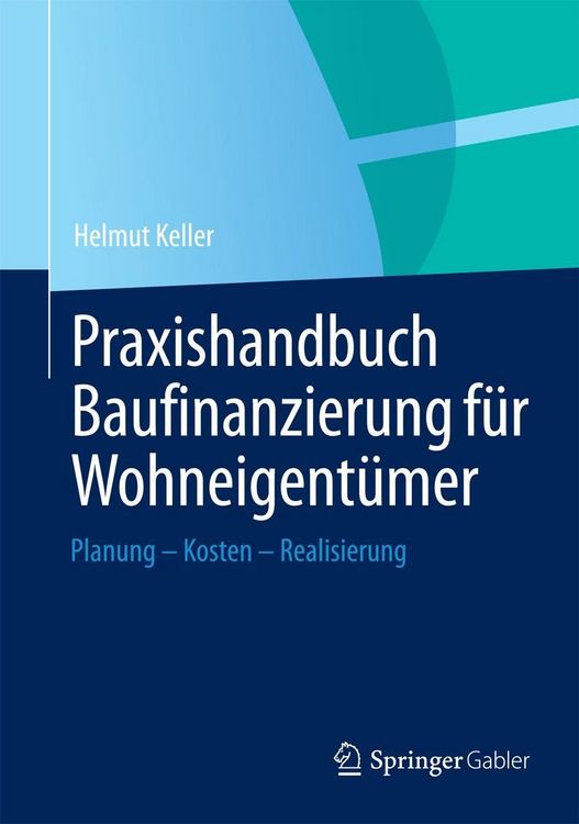 Produktbild: Praxishandbuch Baufinanzierung f&uuml;r Wohneigent&uuml;mer