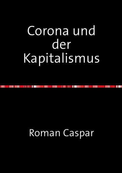 Produktbild: Corona und der Kapitalismus