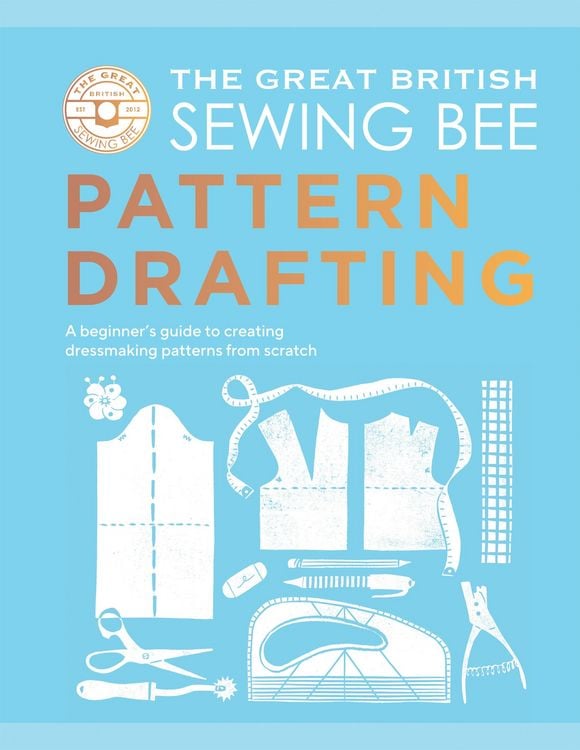 Produktbild: The Great British Sewing Bee: Pattern Drafting