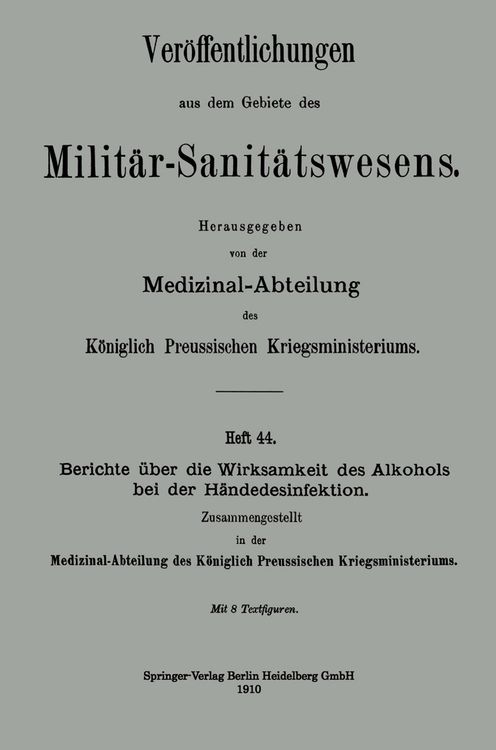 Produktbild: Berichte &uuml;ber die Wirksamkeit des Alkohols bei der H&auml;ndedesinfektion