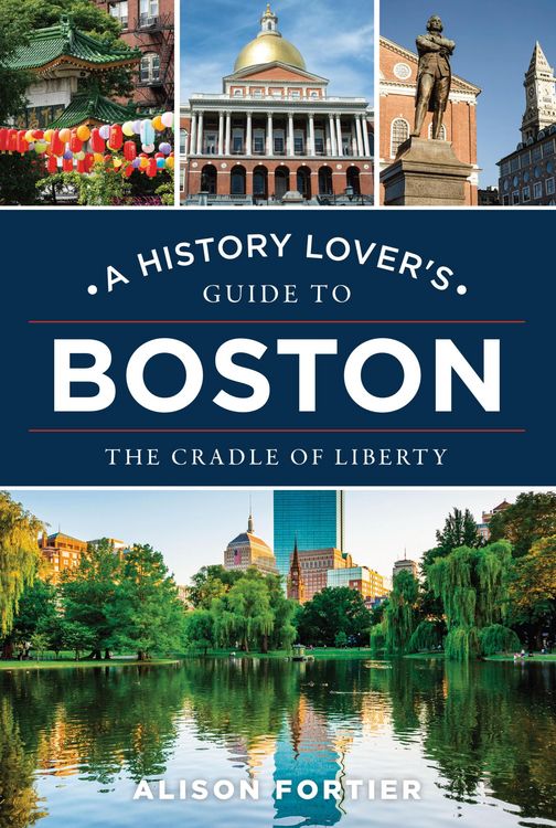 Produktbild: A History Lover's Guide to Boston