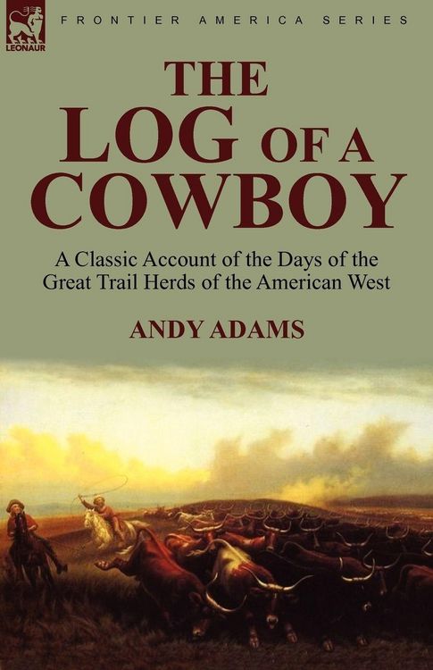 Produktbild: The Log of a Cowboy