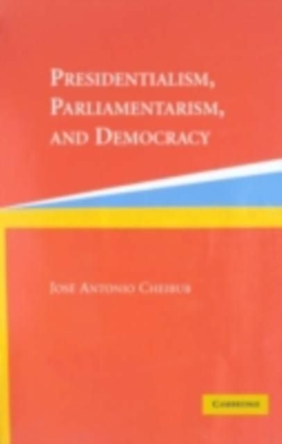 Produktbild: Presidentialism, Parliamentarism, and Democracy