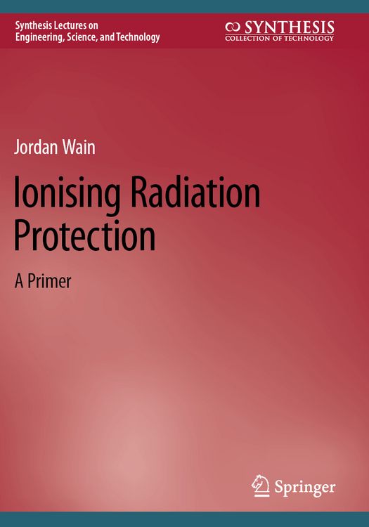 Produktbild: Ionising Radiation Protection