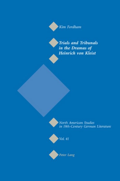 Produktbild: Trials and Tribunals in the Dramas of Heinrich von Kleist
