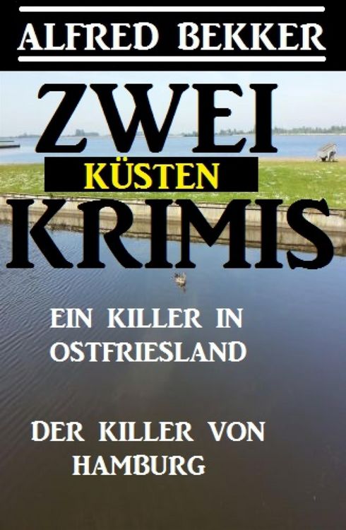 Produktbild: Zwei K&uuml;sten-Krimis: Ein Killer in Ostfriesland / Der Killer von Hamburg