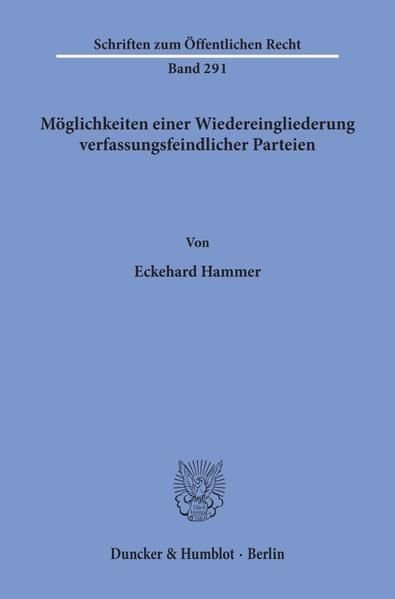 Produktbild: M&ouml;glichkeiten einer Wiedereingliederung verfassungsfeindlicher Parteien.