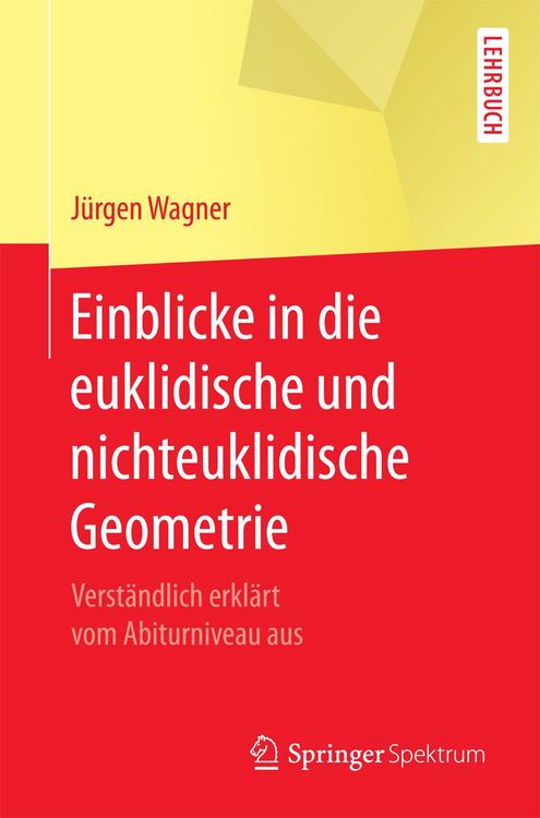 Produktbild: Einblicke in die euklidische und nichteuklidische Geometrie