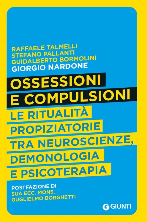 Produktbild: Ossessioni e compulsioni. Le ritualit&agrave; propiziatorie tra neuroscienze, demonologia e psicoterapia