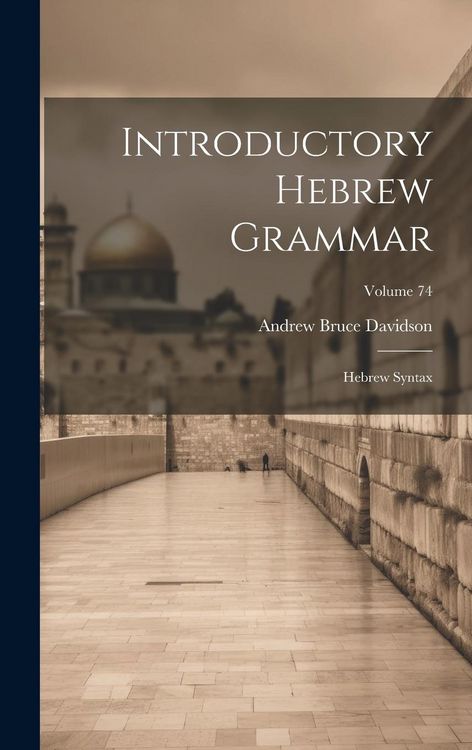 Produktbild: Introductory Hebrew Grammar: Hebrew Syntax; Volume 74