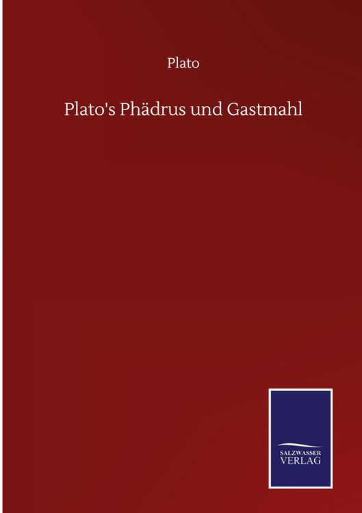 Produktbild: Plato's Ph&auml;drus und Gastmahl