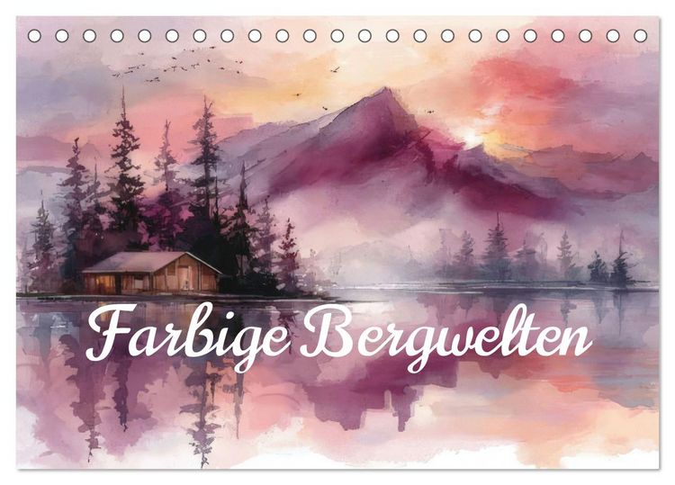 Produktbild: Farbige Bergwelten (Tischkalender 2026 DIN A5 quer), CALVENDO Monatskalender