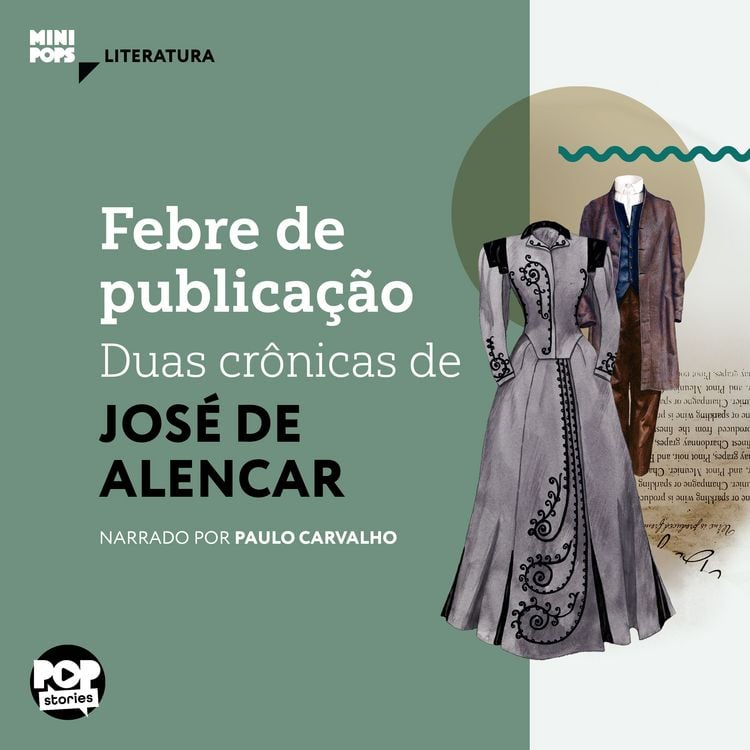 Produktbild: Febre de publica&ccedil;&atilde;o: Duas cr&ocirc;nicas de Jos&eacute; de Alencar