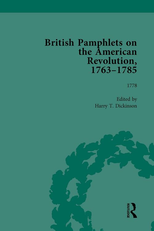 Produktbild: British Pamphlets on the American Revolution, 1763-1785, Part II, Volume 6