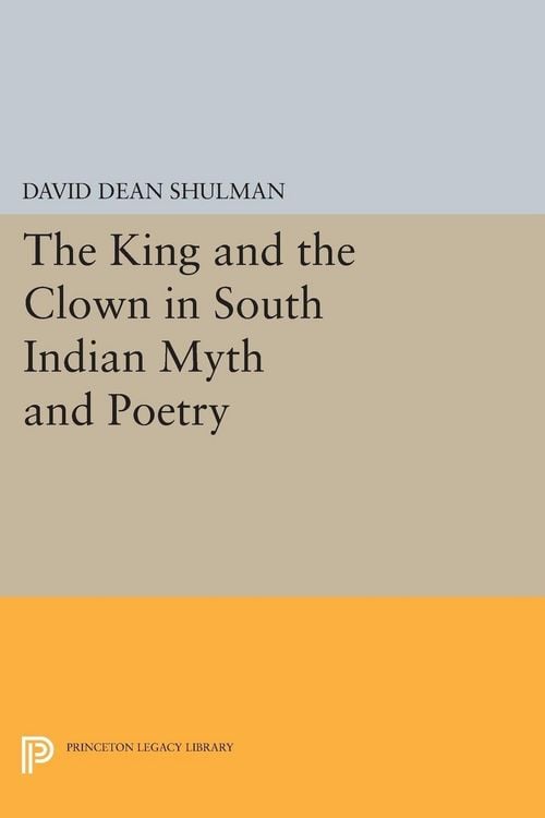 Produktbild: The King and the Clown in South Indian Myth and Poetry