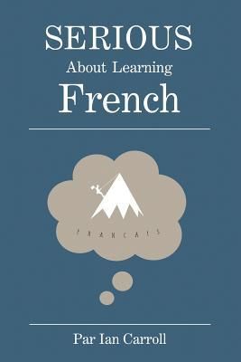 Produktbild: Serious about learning French.: The easy way to learn French.