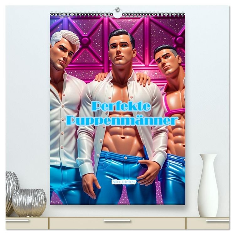 Produktbild: Perfekte Puppenm&auml;nner (hochwertiger Premium Wandkalender 2026 DIN A2 hoch), Kunstdruck in Hochglanz